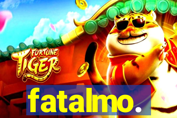 fatalmo.