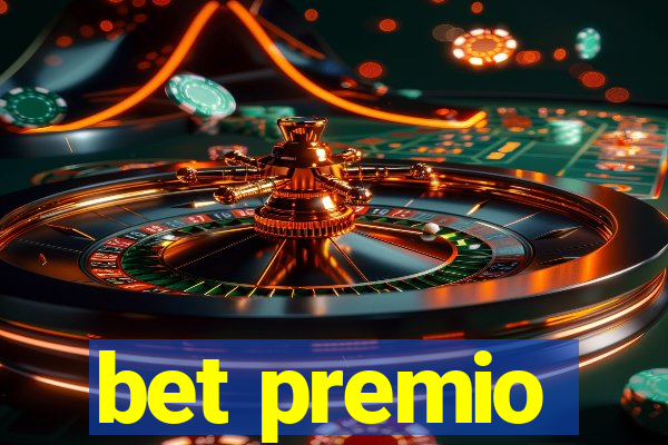 bet premio