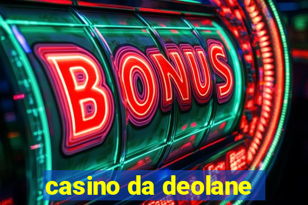 casino da deolane