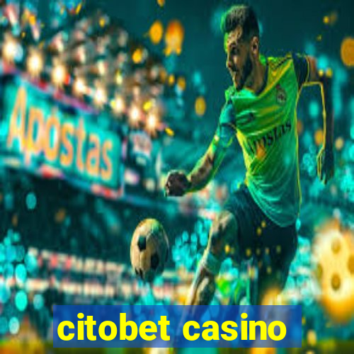 citobet casino