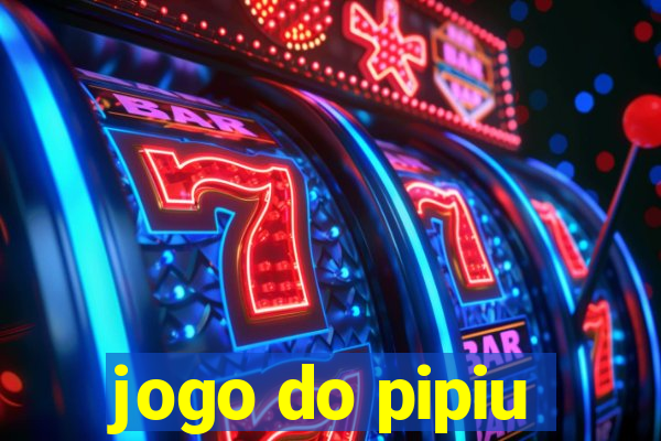 jogo do pipiu