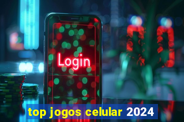 top jogos celular 2024