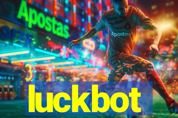 luckbot