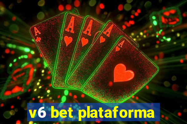 v6 bet plataforma