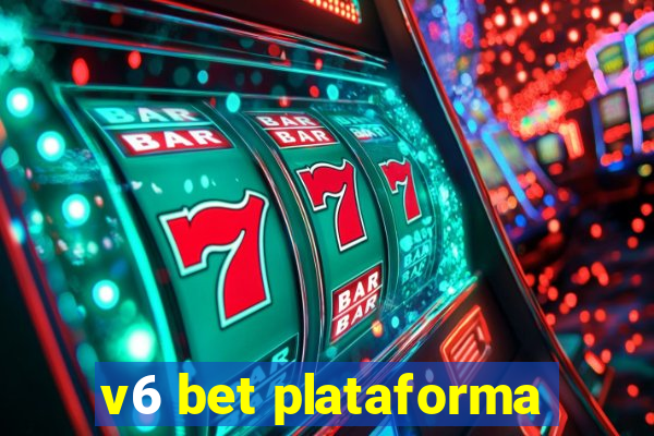 v6 bet plataforma