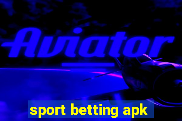 sport betting apk