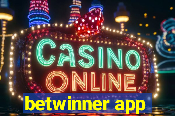 betwinner app