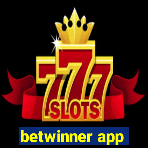 betwinner app