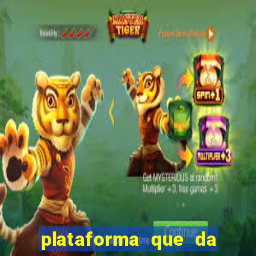 plataforma que da bonus no cadastro tigre