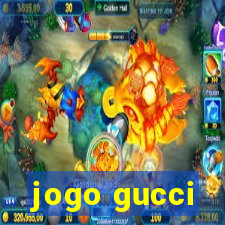 jogo gucci