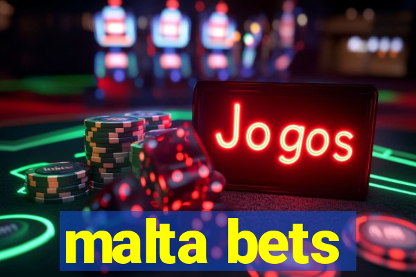 malta bets