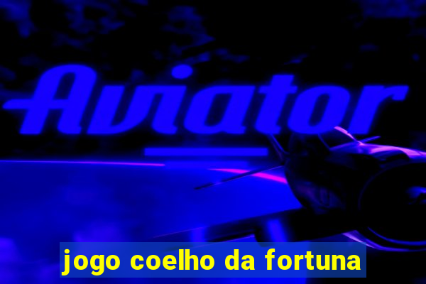 jogo coelho da fortuna