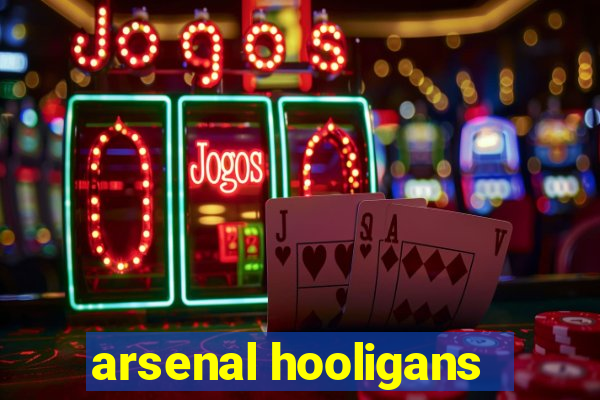 arsenal hooligans