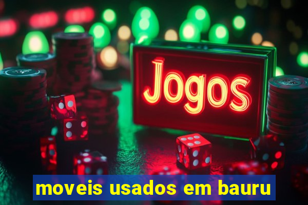 moveis usados em bauru