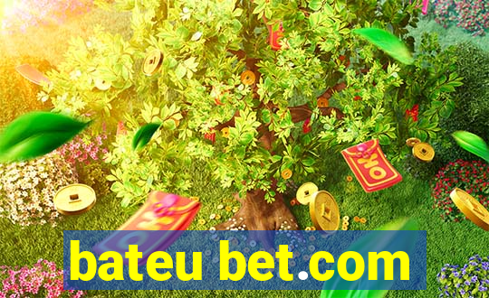 bateu bet.com