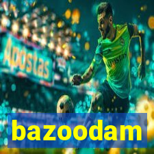 bazoodam