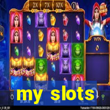 my slots