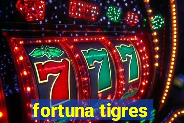 fortuna tigres