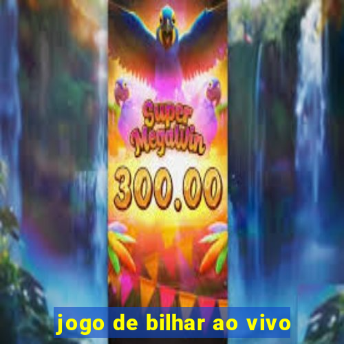 jogo de bilhar ao vivo