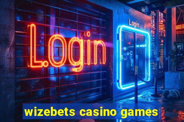 wizebets casino games