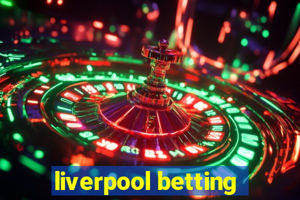 liverpool betting