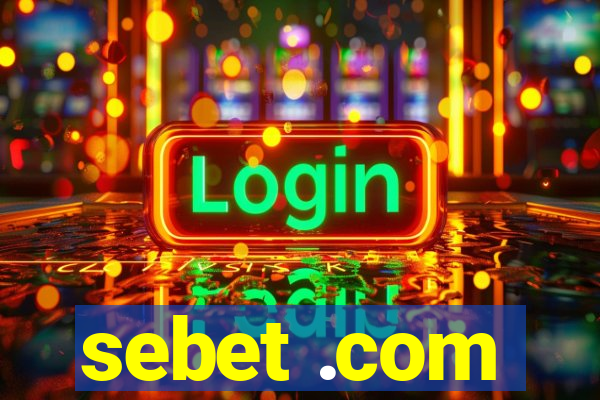 sebet .com