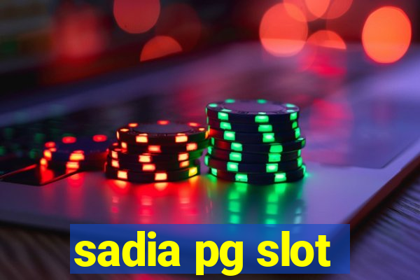 sadia pg slot