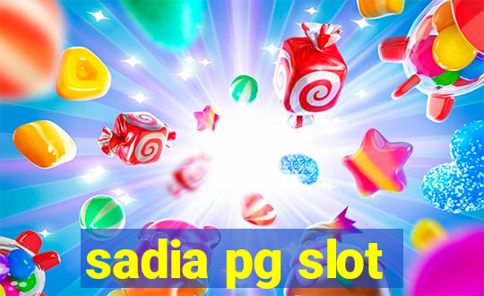 sadia pg slot