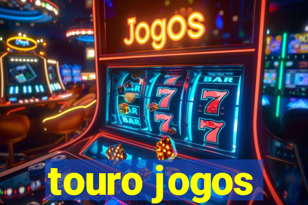 touro jogos