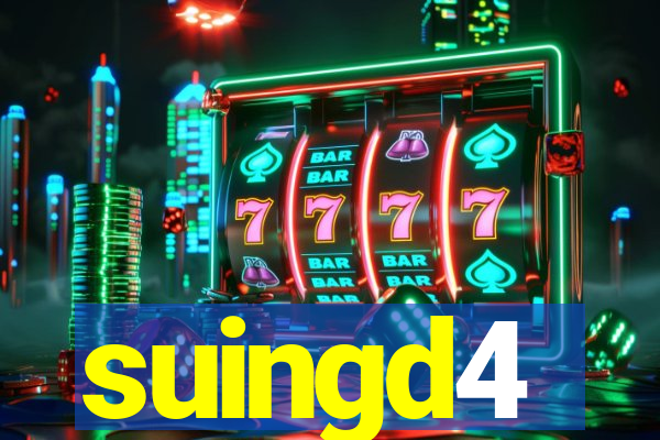 suingd4