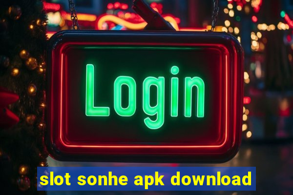 slot sonhe apk download