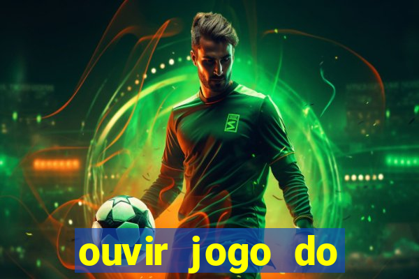 ouvir jogo do vasco ao vivo