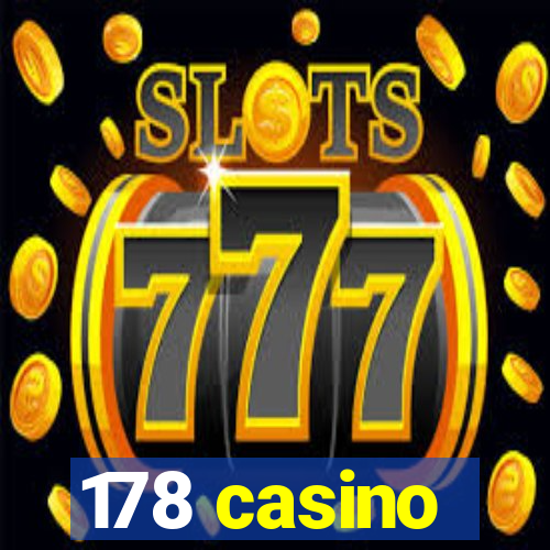 178 casino