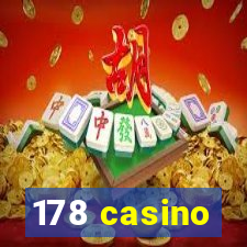 178 casino