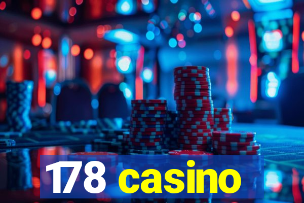 178 casino