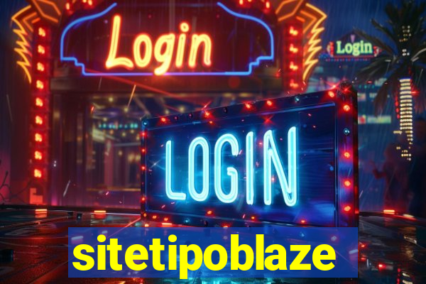 sitetipoblaze