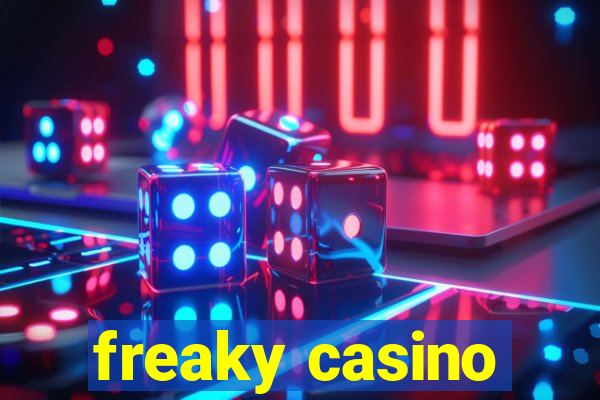 freaky casino