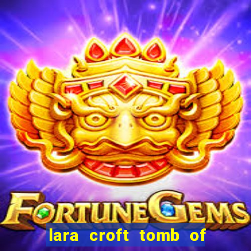 lara croft tomb of the sun slot game