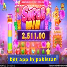 bet app in pakistan