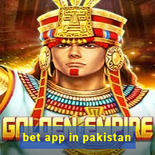 bet app in pakistan