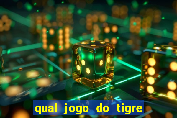 qual jogo do tigre que dao b?nus no cadastro