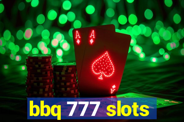 bbq 777 slots