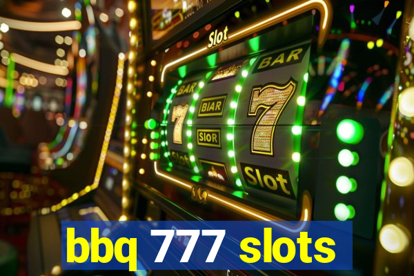 bbq 777 slots