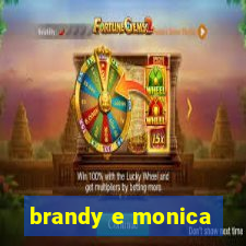 brandy e monica