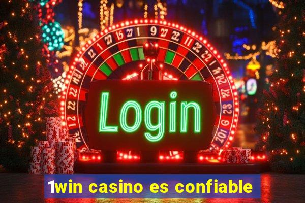 1win casino es confiable