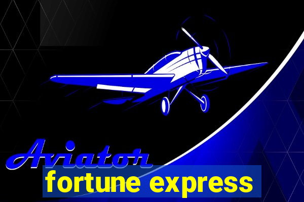 fortune express