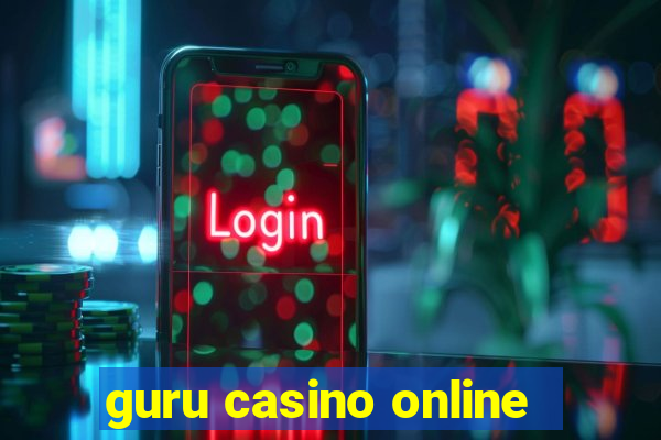 guru casino online