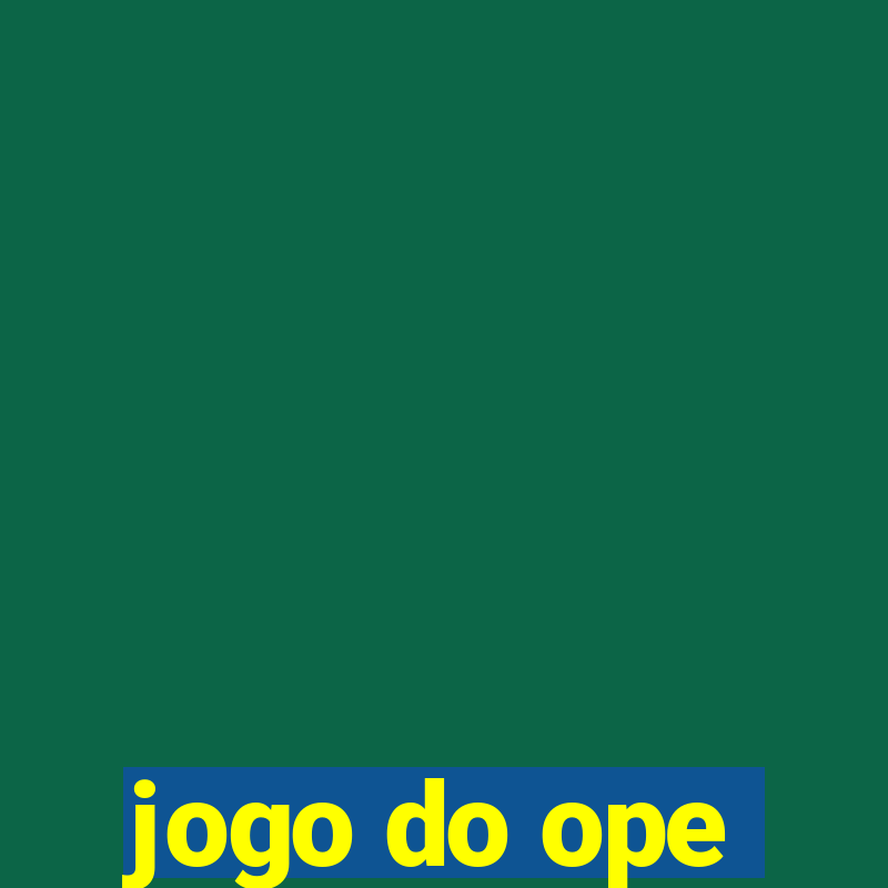 jogo do ope