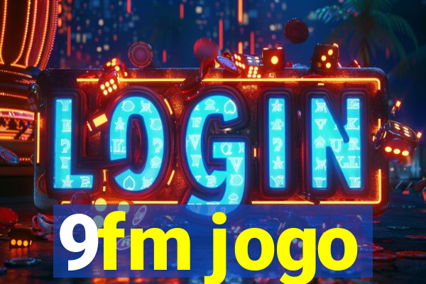 9fm jogo