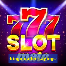 bingo caller sayings